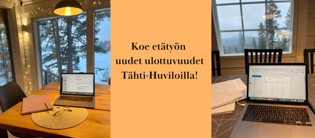 Kuva etätöiden tekemisestä Tähti-Huviloilla